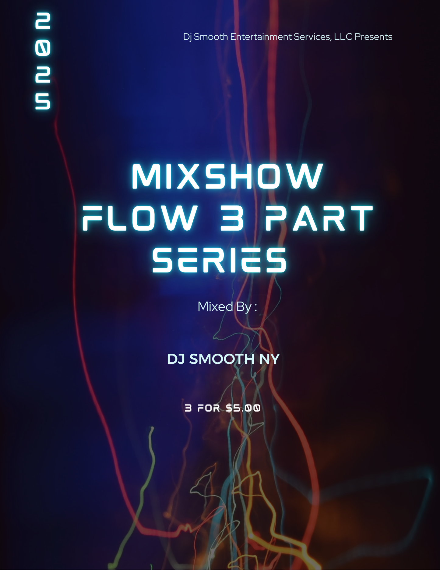 DjSmooth Mixshow Flow 3 Pt Series
